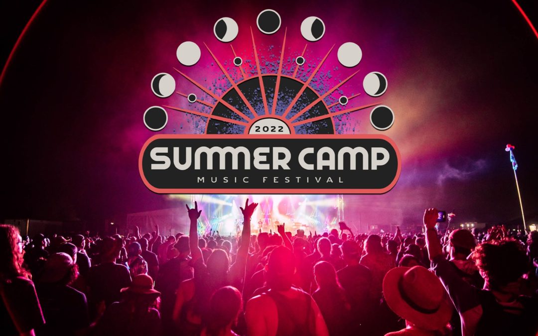 Summer Camp Music Festival 2022 EDMR.live